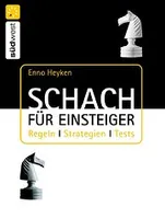 Schach für Einsteiger: Regeln, Strategien, Tests