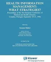 Health Information Management: What Strategies?