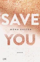 Save You: Roman (Maxton Hall Reihe, Band 2)