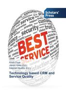 Technology based CRM and Service Quality