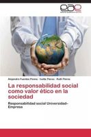 La responsabilidad social como valor ético en la sociedad
