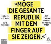 Möge die gesamte Republik mit dem Finger auf sie zeigen