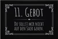 Fußmatte mit lustigem Spruch 11.Gebot: Du sollst mir nicht auf den Sack gehen rutschfest & waschbar Moonworks® 11. Gebot schwarz 60x40cm