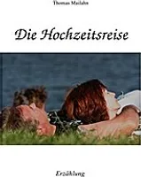 Die Hochzeitsreise
