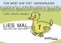 Lies mal 1 (in GROßBUCHSTABEN) - Das Heft mit der Ente: Vom Wort zum Text - Anfangslesen