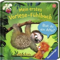 Mein erstes Vorlese-Fühlbuch: Bist du ein Affe?