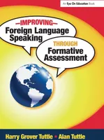 Improving Foreign Language Speaking Through Formative Assessment