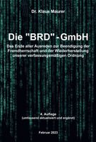 Die BRD GmbH - 4. Auflage - Dr. Klaus Maurer - völkerrechtliche Situation