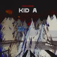 Radiohead - Kid A