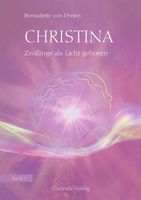 Christina Band 1 - Zrodenie ako svetlo