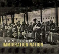 Charlie Porter - Einwanderungsnation CD