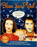 Blame Your Planet