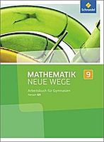 Mathematik Neue Wege SI 9. Arbeitsbuch. G9. Hessen