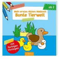 Ars Edition GmbH Moje první tlustá omalovánka - Barevný svět zvířat