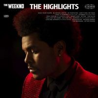 The Weeknd: The Highlights - Republic  - (CD / Titel: Q-Z)