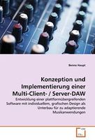 Konzeption und Implementierung einer Multi-Client- / Server-DAW