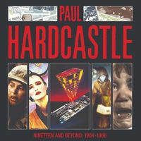 Paul Hardcastle: Nineteen And Beyond