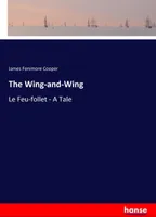 The Wing-and-Wing