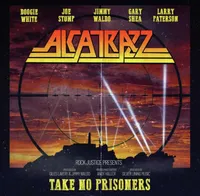 Alcatrazz: Take No Prisoners