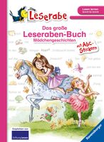 Das große Leseraben-Buch: Mädchengeschichten - Leserabe ab 1. Klasse - Erstlesebuch für Kinder ab 5 Jahren: mit Stickerbogen ABC (Leserabe - Sonderausgaben)