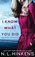 I Know What You Did: A psychological suspense thriller, Hinkens, N.L.,