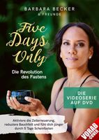 Barbara Becker - Five Days Only - Die Revolution des Fastens - Die Videoserie zum Buch mit Barbara Becker