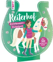Anziehpuppen-Stickerbuch: Reiterhof