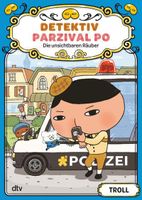 Detektiv Parzival Po (3) - Die unsichtbaren Räuber