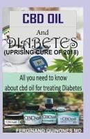 CBD Oil and Diabetes: All You Need to Know about CBD Oil for Treating Diabetes