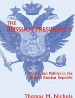 The Russian Presidency