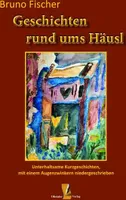 Geschichten rund ums Häusl