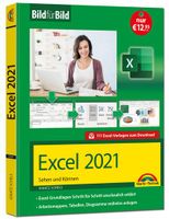 Excel 2021 – Bild für Bild - Finden Sie einen leichten Zugang zu Excel - NEU