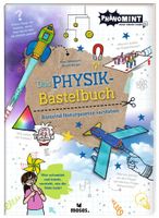 PhänoMINT Physik-Bastelbuch