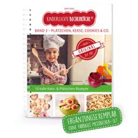 Kinderleichte Becherküche - Rezeptbuch (Ergänzungsexemplar ohne Messbecher) Band 3 - Plätzchen, Kekse, Cookies & Co.