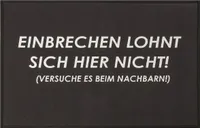 Fußmatte Einbrechen lohnt nicht... Türvorleger mit Spruch 68 x 45 cm