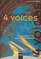 4 voices : Das Chorbuch  für gemischte Stimmen