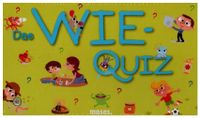 Das Wie-Quiz (Kinderspiel)