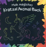 Mein magisches KratzelAusmalBuch (Einhorn)