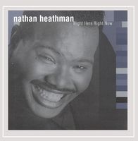 Nathan Heathman - Right Here Right Now