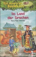 Das magische Baumhaus 14. Im Land der Drachen