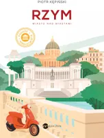 Rím. Mesto nad mestami