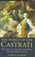 The world of the castrati