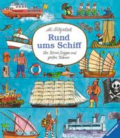 Rund ums Schiff: Von Kanus, Koggen und großen Kähnen (Ravensburger Kinderklassiker)