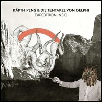 K?ptn Peng & The Tentacles of Delphi - Expedícia Ins O