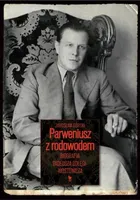 Parweniusz z rodowodem - Jarosław Górski (Biografien auf Polnisch)