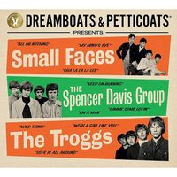 3 CDs Dreamboats & Petticoats Small Faces-Spencer Davis-Troggs