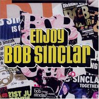 Bob Sinclar - Enjoy