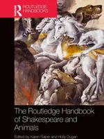 The Routledge Handbook of Shakespeare and Animals