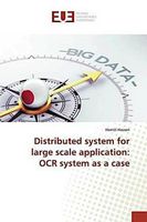 Distributed system for large scale application: OCR system as a case
