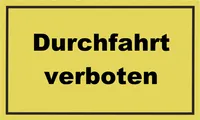 Kennzeichnungsschild „Durchfahrt verboten“